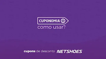 Como funciona o cupom vale 100 Netshoes?