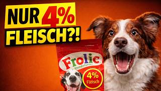 Frolic Hundefutter: Nur 4% Fleisch?! 😳