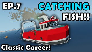 CATCHING AND SELLING FISH!! Stormworks Classic Career Survival [S3E7]