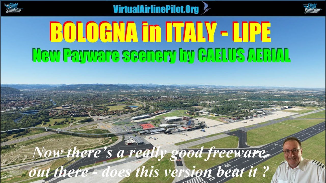 [MSFS2020] | BOLOGNA GUGLIELMO MARCONI AIRPORT, ITALY LIPE | NEW SCENERY by CAELUS AERIAL