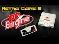 Retro Core 5 - Vol:15 - The NEC PC Engine (Turbo Grafx) 60fps