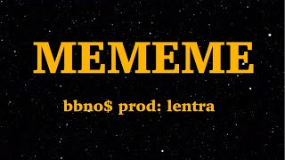 bbno$  - mememe [prod: lentra] (Lyrics) | We Are Lyrics Resimi