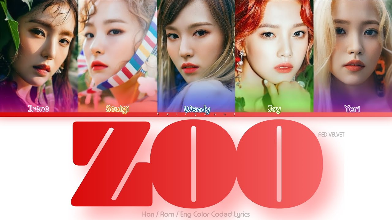 Red Velvet (레드벨벳) Zoo Color Coded Lyrics (Han/Rom/Eng) - YouTube