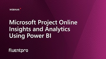 Microsoft Project Online Insights and Analytics Using Power BI | Webinar