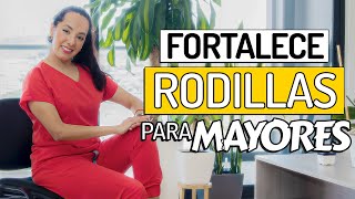 EJERCICIOS para FORTALECER las RODILLAS para adultos mayores | Mariana Quevedo