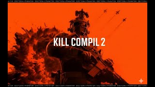 kill compil 2