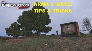 Breaking Point Arma 3 DayZ: Tips and Tricks