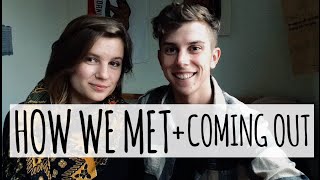 HOW WE MET & COMING OUT AS TRANS