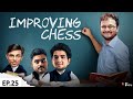 Improving Chess episode 25 | ft. Samay, Biswa | Principle of two weaknesses