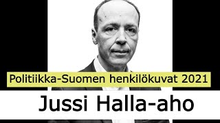 Jussi Halla-aho | Politiikka-Suomen henkilökuvat 25.10.2021 (Audio)