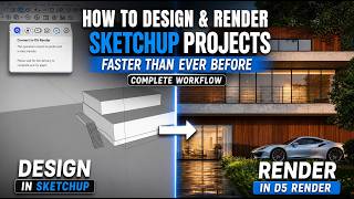 How to Design & Render SketchUp Projects Faster Than Ever Before | Complete Workflow 2026