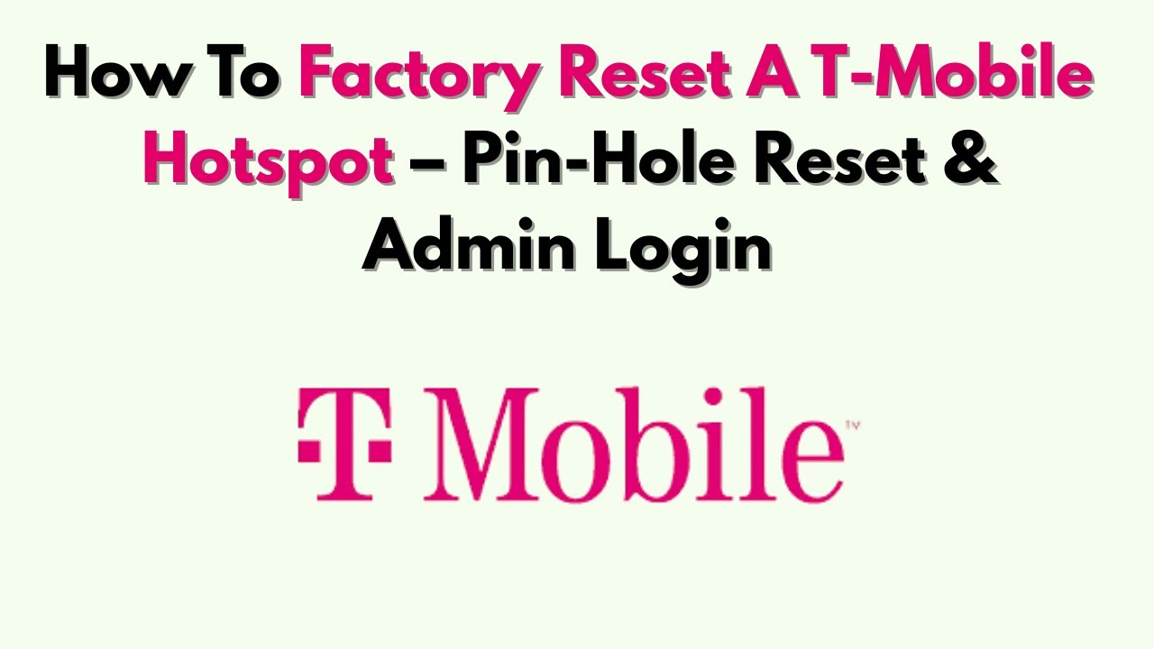 Как сбросить настройки точки доступа T-Mobile до заводских — сброс настроек через Pin-Hole и вход...