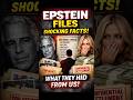 Top 3 Most Shocking facts about Jeffrey Epstein files #shorts