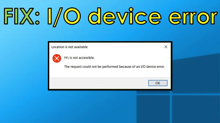 FIX: I/O Device Error