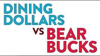Dining Dollars vs Bear Bucks at Missouri State University