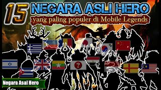 WAJIB TAHU !! ✅ DAFTAR LENGKAP NEGARA ASAL HERO DI MOBILE LEGENDS YANG PALING POPULER 👌 💯% AKURAT !!