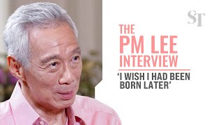 I Wish I Had Been Born Later The Pm Lee Interview