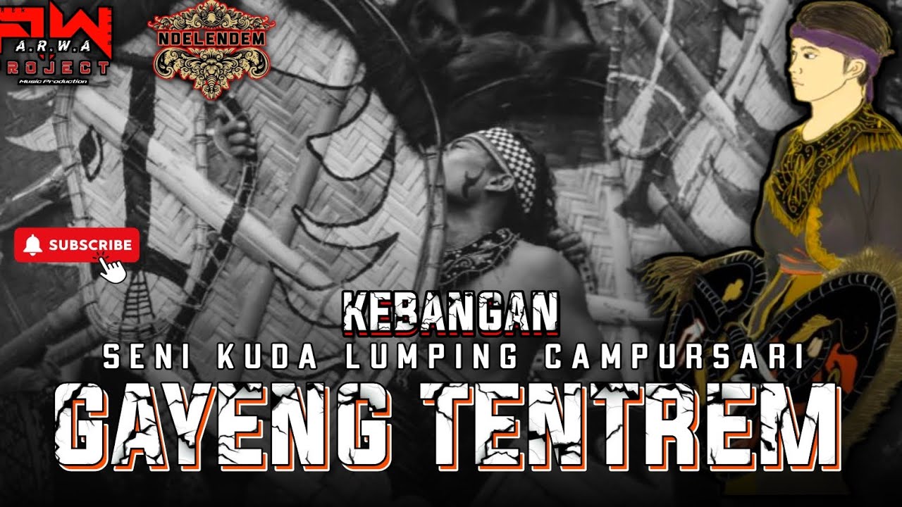 KEBANGAN SENI KUDA LUMPING CAMPURSARI‼️GAYENG TENTREM🔴ARWA PROJECT