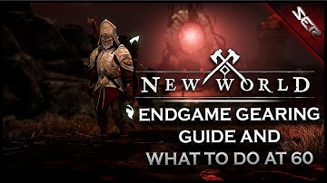 Endgame Gearing Guide for New World | What To Do At Level 60, Max Level Content, Gold, Loot (2021)