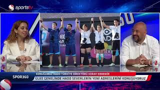 Hado Türkiye 2023 Ve Sonrası Planlarının Paylaşıldığı Spor360 Programı