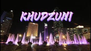 Khudzuni | Lirik & Terjemahan