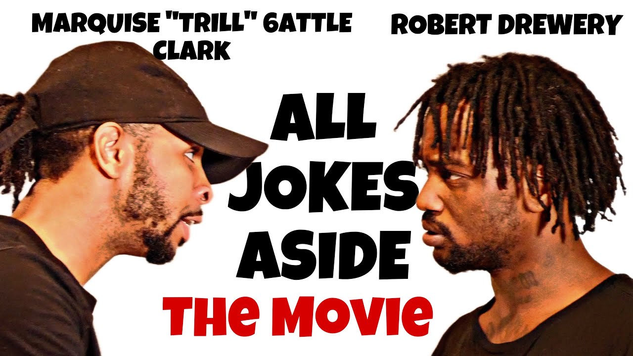 ALL JOKES ASIDE (THE MOVIE) - TRAILER (Clean)