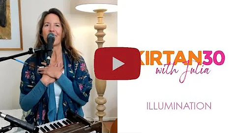Kirtan30: Illuminate your life in this Kirtan with...