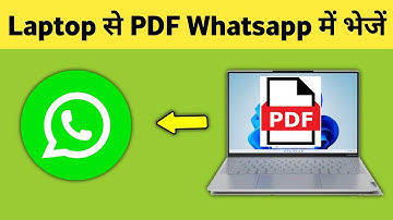 Laptop Se Pdf File Whatsapp Par Kaise Bheje | Pc Se Pdf File Whatsapp Par Kaise Send Kare