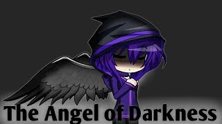 Download lagu The Angel of the Darkness Gacha Studio The Angel of the Darkness Gacha Studio