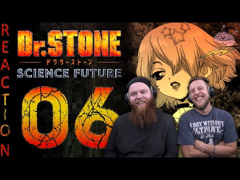 SOS Bros React - Dr Stone Season 4 Episode 6 - Science is Elegant!
