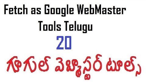 Fetch as Google WebMaster Tools Telugu - Google Search Console telugu-vlr training