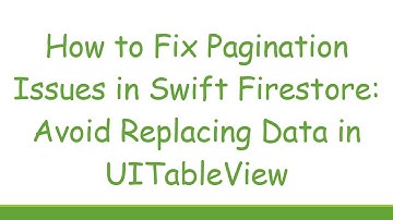 How to Fix Pagination Issues in Swift Firestore: Avoid Replacing Data in UITableView