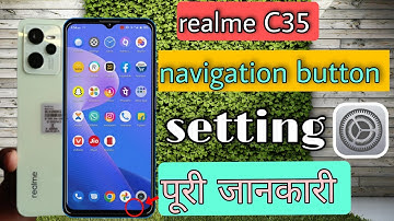 realme c35 navigation button setting|| realme c35 navigation button setting on kaise kare