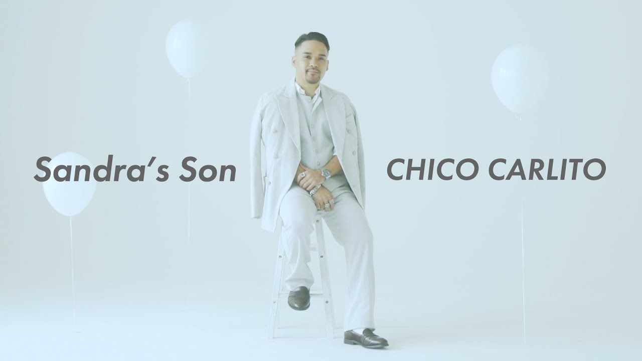 Sandra's Son / CHICO CARLITO - YouTube