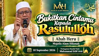 Prove Your Love for the Prophet || Abah Heru || Majelis Alam Hikmah