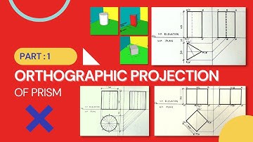 Orthographic Projection of prism :  Part 1