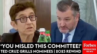 'I Have Never Seen That Once!'': Ted Cruz Mercilessly Grills Major Biden Nominees | 2023 Rewind