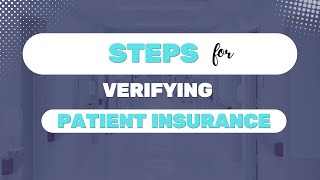 Steps for Verifying Patient Insurance and Importance of pre-authorization