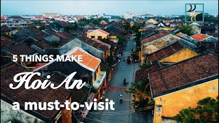 5 Things Make Hoi An a Must to visit place | VIETNAM TRAVEL