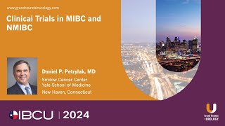 Overview – Bladder Cancer Clinical Trials Where We Stand At The End Of 2024