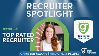 Recruiter Spotlight: Christen Moore
