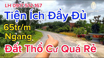 Đất Thổ Cư Quá Rẻ 65tr/m Ngang - Long Giang - Bến Cầu - Tây Ninh  | Nhà Đất Thanh Kiệt