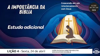 ESTUDO ADICIONAL  | LIÇÃO ADULTOS | Lição 4 - 2° Trimestre de 2026