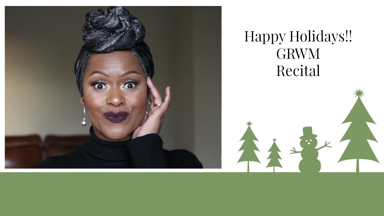 GRWM Holiday Recital