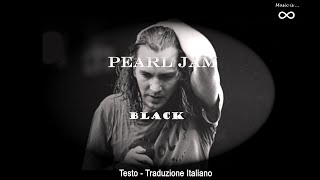 Pearl Jam - Black (1991) - Testo (Lyrics)   Traduzione Italiano