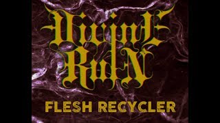 Divine Ruin -Flesh Recycler (Lyric Video)