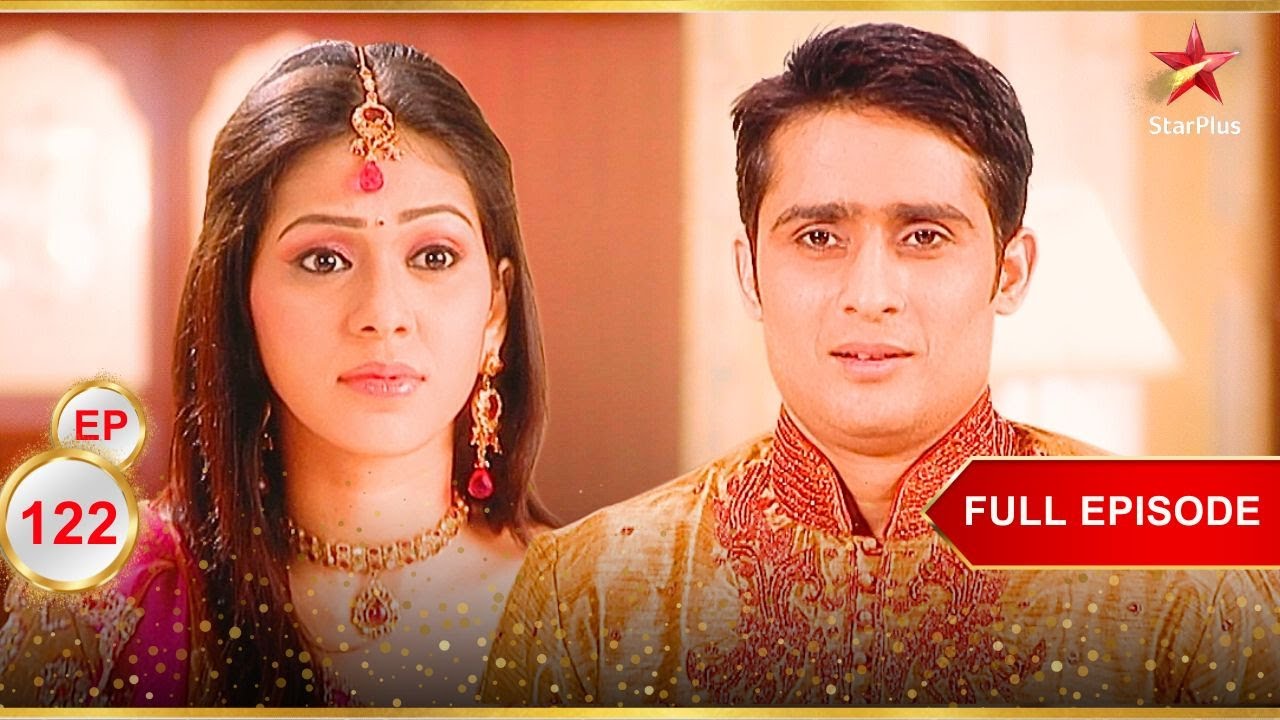 Elesh ने शादी के लिए हाँ कह दिया! | Full Ep. 122 | Saath Nibhaana Saathiya