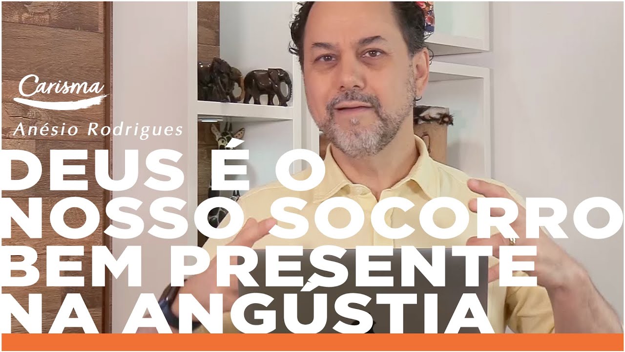 Deus Socorro Bem Presente Na Hora Da Angústia