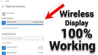 How to Add Wireless Display Feature Failed in Windows 10 | Wireless display Solution 100% WORKING