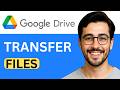How To Send/Transfer Files with Google Drive - Easy Guide (2026)
